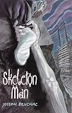 Bruchac, Joseph: Skeleton Man