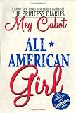 Cabot, Meg: All American Girl Cabot, Meg: All American Girl