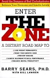 Sears, Barry: The Zone: A Dietary Road Map to Lose Weight Permanently Reset Your Generic Code Prevent Disease Achieve Maximum Physical Performance Sears, Barry: The Zone: A Dietary Road Map to Lose Weight Permanently Reset Your Generic Code Prevent Disease Achieve Maximum Physical Performance