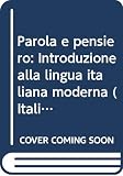 Traversa, Vincenzo: Parola E Pensiero: Introduzione Alla Lingua Italiana Moderna Traversa, Vincenzo: Parola E Pensiero: Introduzione Alla Lingua Italiana Moderna