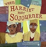 Clinton, Catherine: When Harriet Met Sojourner