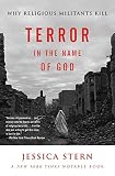 Stern, Jessica: Terror in the Name of God: Why Religious Militants Kill