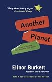 Burkett, Elinor: Another Planet: A Year in the Life of a Suburban High School