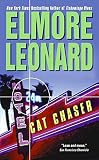 Leonard, Elmore: Cat Chaser Leonard, Elmore: Cat Chaser