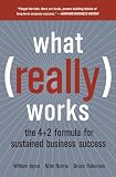 Joyce, William: What Really Works: The 4+2 Formula for Sustained Business Success