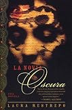 Restrepo, Laura: LA Novia Oscura / The Dark Bride Restrepo, Laura: LA Novia Oscura / The Dark Bride