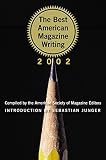 American Society of Magazine Editors: The Best American Magazine Writing 2002 American Society of Magazine Editors: The Best American Magazine Writing 2002