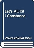 Bradbury, Ray: Let's All Kill Constance