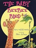 Massie, Diane R.: The Baby Beebee Bird Massie, Diane R.: The Baby Beebee Bird
