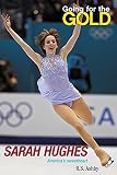 Ashby, Ruth: Going for the Gold: America's Sweetheart