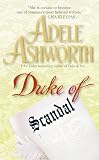 Ashworth, Adele: Duke of Scandal Ashworth, Adele: Duke of Scandal