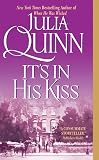 Quinn, Julia: It's in His Kiss