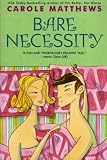 Matthews, Carole: Bare Necessity
