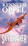 Oppel, Kenneth: Skybreaker Oppel, Kenneth: Skybreaker