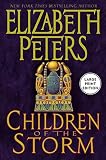 Children of the Storm (0060533331) by Peters, Elizabeth Peters, Elizabeth: Children of the Storm