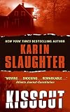 Slaughter, Karin: Kisscut Slaughter, Karin: Kisscut