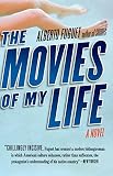 Fuguet, Alberto: The Movies of My Life