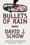 Bullets of Rain (0060536675) by Schow, David J. Schow, David J.: Bullets of Rain