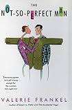 Frankel, Valerie: The Not-So-Perfect Man Frankel, Valerie: The Not-So-Perfect Man