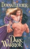 Fletcher, Donna: Dark Warrior Fletcher, Donna: Dark Warrior