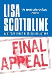 Scottoline, Lisa: Final Appeal Scottoline, Lisa: Final Appeal