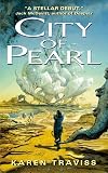 Traviss, Karen: City of Pearl Traviss, Karen: City of Pearl