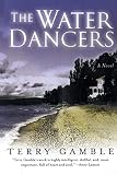 Gamble, Terry: The Water Dancers