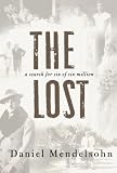 Mendelsohn, Daniel: The Lost: A Search for Six of Six Million