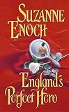 Enoch, Suzanne: England's Perfect Hero Enoch, Suzanne: England's Perfect Hero