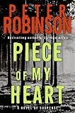 Robinson, Peter: Piece of My Heart Robinson, Peter: Piece of My Heart