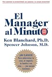 Blanchard, Ken: El Manager Al Minuto Blanchard, Ken: El Manager Al Minuto