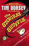 Dorsey, Tim: The Stingray Shuffle Dorsey, Tim: The Stingray Shuffle