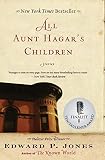 Jones, Edward P.: All Aunt Hagar's Children Jones, Edward P.: All Aunt Hagar's Children