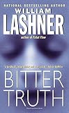 Lashner, William: Bitter Truth Lashner, William: Bitter Truth