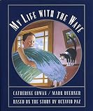 Paz, Octavio: My Life With the Wave