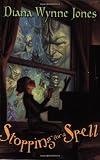 Jones, Diana Wynne: Stopping for a Spell Jones, Diana Wynne: Stopping for a Spell