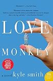 Smith, Kyle: Love Monkey Smith, Kyle: Love Monkey