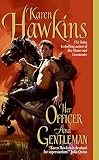 Hawkins, Karen: Her Officer And Gentleman