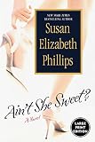 Phillips, Susan Elizabeth: Ain't She Sweet