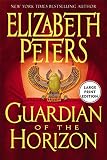Guardian of the Horizon (0060589809) by Peters, Elizabeth Peters, Elizabeth: Guardian of the Horizon
