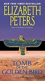 Tomb of the Golden Bird (0060591811) by Peters, Elizabeth Peters, Elizabeth: Tomb of the Golden Bird