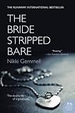 Gemmell, Nikki: The Bride Stripped Bare Gemmell, Nikki: The Bride Stripped Bare