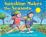 Branley, Franklyn M.: Sunshine Makes the Seasons
