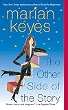 Keyes, Marian: The Other Side of the Story Keyes, Marian: The Other Side of the Story