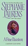 Laurens, Stephanie: A Fine Passion: A Bastion Club Novel