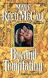 McCall, Mary Reed: Beyond Temptation: The Templar Knights McCall, Mary Reed: Beyond Temptation: The Templar Knights