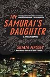 Massey, Sujata: The Samurai's Daughter