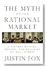 The Myth of the Rational Market