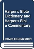 Mays, James Luther: Harper's Bible Dictionary and Harper's Bible Commentary Mays, James Luther: Harper's Bible Dictionary and Harper's Bible Commentary