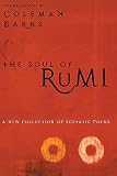Barks, Coleman: The Soul of Rumi: A New Collection of Ecstatic Poems